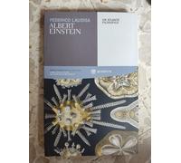 Albert Einstein. Un atlante filosofico