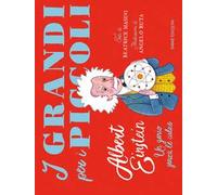 Albert Einstein. Un genio senza le calze. Ediz. a colori