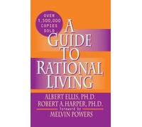 Albert Ellis Ph D A Guide to Rational Living (Copertina rigida)
