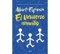 Albert Espinosa El universo amarillo / The Yellow Universe (Tascabile)