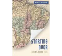 Albert Fishlow Starting Over (Tascabile)
