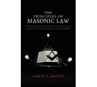 Albert G Mackey Principles of Masonic Law (Copertina rigida)