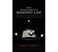 Albert G Mackey Principles of Masonic Law (Copertina rigida)