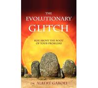Albert Garoli The Evolutionary Glitch (Copertina rigida)