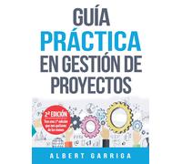 Albert Garriga Guía práctica en gestión de proyectos (Tascabile)