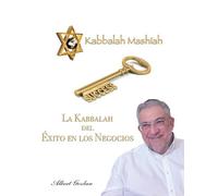 Albert Gozlan La Kabbalah del Éxito En Los Negocios (Tascabile)