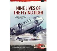Albert Grandolini Marc Koelic Nine Lives of the Flying Tiger Volume (Tascabile)