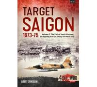 Albert Grandolini Target Saigon 1973-75 (Tascabile) Asia@War