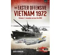 Albert Grandolini The Easter Offensive: Vietnam 1972 (Tascabile) Asia@War