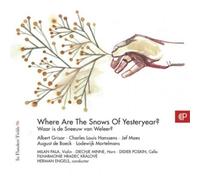 Albert Grisar Where Are the Snows of Yesteryear? (CD) Album Digipak
