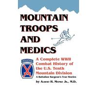 Albert H. Meinke Mountain Troops and Medics (Tascabile)