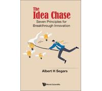 Albert H Segars Idea Chase, The: Seven Principles For Breakth (Copertina rigida)