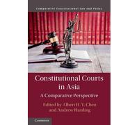 Albert H. Y. Chen Constitutional Courts in Asia (Tascabile)