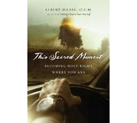 Albert Haase OFM This Sacred Moment (Tascabile)