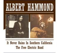Albert Hammond It Never Rains in Southern California/The Free Electric Band (CD)