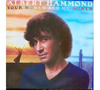 ALBERT HAMMOND - your world & my world