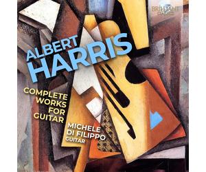 Albert Harris Albert Harris: Complete Works for Guitar (CD) Album