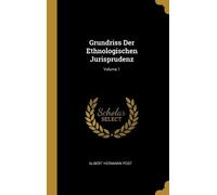 Albert Hermann Grundriss Der Ethnologischen Jurisprudenz; Vo (Copertina rigida)