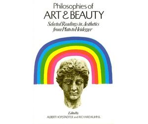 Albert Hofstadter Richard Kuhns Philosophies of Art and Beauty (Tascabile)