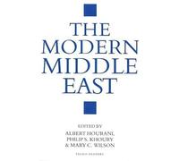 Albert Hourani Mary C. Wilson Philip Khoury The Modern Middle East (Tascabile)