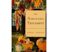 Albert Howard An Agricultural Testament (Tascabile)