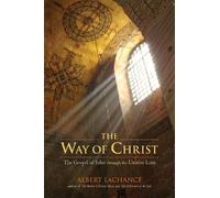 Albert J. LaChance The Way of Christ (Tascabile)
