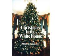 Albert J. Menendez Christmas in the White House (Tascabile)