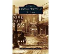 Albert J Montesi Richard Deposki Central West End, St. Louis (Copertina rigida)