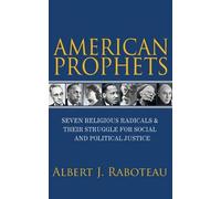 Albert J. Raboteau American Prophets (Copertina rigida)