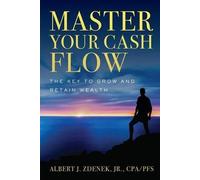 Albert J. Zdenek Jr. FOB: Master Your Cash Flow (Copertina rigida)