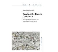 Albert James Arnold Reading the French Caribbean (Tascabile)