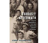 Albert Kaganovitch Exodus and Its Aftermath (Tascabile)