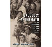 Albert Kaganovitch Exodus and Its Aftermath (Tascabile)
