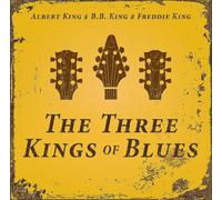Albert King, BB King & Freddie King The Three Kings of Blues (Vinyl LP)