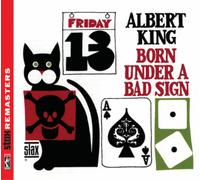 King Albert - Born Under A Bad Sign (Stax Remasteres)