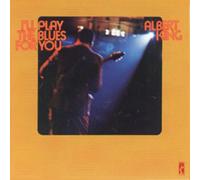 Albert King I'll Play the Blues for You Remastered Album