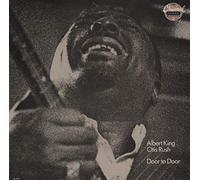ALBERT KING & OTIS RUSH - Door to Door