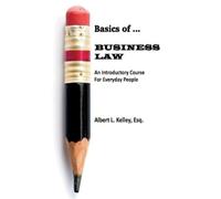 Albert L Kelley Basics of ... Business Law 101 (LIB) (Copertina rigida)
