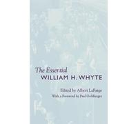 Albert LaFarge The Essential William H. Whyte (Copertina rigida)
