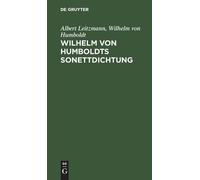 Albert Leitzmann Wilhelm Von H Wilhelm Von Humboldts Sonettd (Copertina rigida)