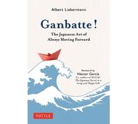 Albert Liebermann Ganbatte (Copertina rigida)