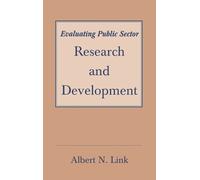 Albert Link Evaluating Public Sector Research and Development (Copertina rigida)