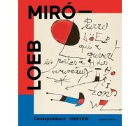 Albert Loeb Pierre Loeb Miró - Loeb. Correspondance 1926-1936 (Copertina rigida)