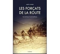 Albert Londres Les Forçats de la route (Copertina rigida)