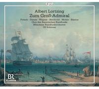 Albert Lortzing Albert Lortzing: Zum Groß-Admiral (CD) Album