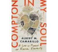 Albert M. Camarillo Compton in My Soul (Copertina rigida)
