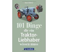 Albert Mößmer Das Handbuch Traktor: Technik, Fakten, Geschichte, Kur (Tascabile)