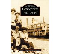 Albert Montesi Richard Deposki Downtown St. Louis (Tascabile)