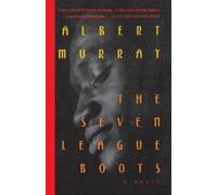 Albert Murray The Seven League Boots (Tascabile)