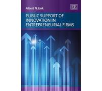 Albert N. Link Public Support of Innovation in Entrepreneuria (Copertina rigida)